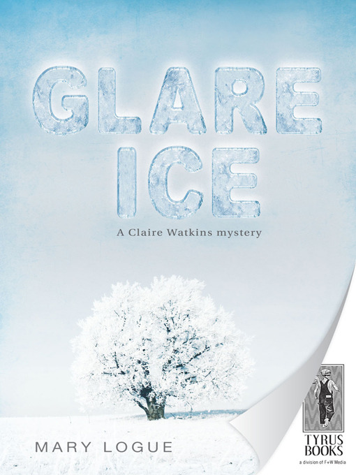 Title details for Glare Ice by Mary Logue - Available